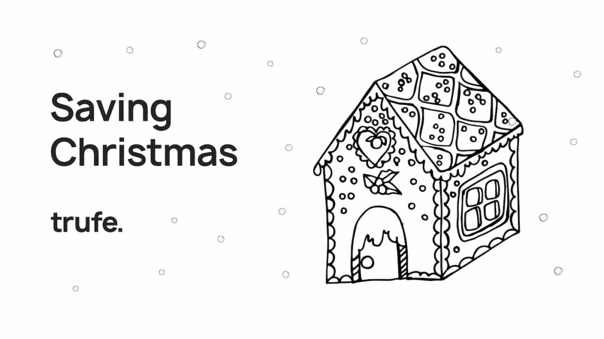 Trufe - Saving Christmas